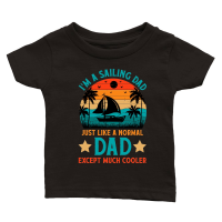 Product I'm A Sailing Dad Just Like A Normal Dad Except Much Coole Classic Baby Crewneck T-shirt