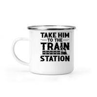 Product Take Him To The Train Station Camping Mug