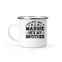 Product He's Not Just A Marine He's My Brother   01 01 01 Camping Mug
