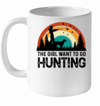 Product The Girl Want to Go Hunting White Ceramic Mug