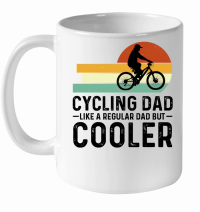 Product Cycling Dad Like A Regular Dad But Cooler White Ceramic Mug