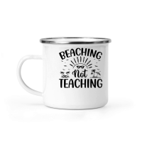 Product Beaching Not Teaching Camping Mug