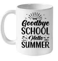 Product Goodbye School Hello Summer White Ceramic Mug