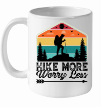 Product Hike More Worry Less Hiking White Ceramic Mug