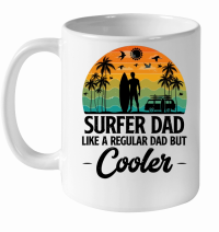 Product Surfer Dad Like A Regular Dad But Cooler White Ceramic Mug