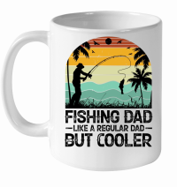 Product Fishing Dad Like A Regular Dad But Cooler White Ceramic Mug