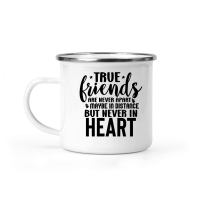 Product True Friends Are Never Apart Maybe In Distance But Never In Heart 2 01 Camping Mug