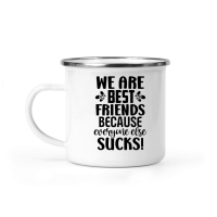 Product We Are Best Friends Because Everyone Else Sucks  2 01 Camping Mug