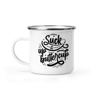 Product Suck it up buttercup 01 Camping Mug