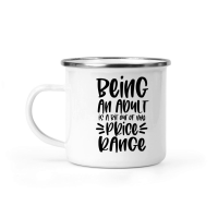 Product Being an adult is a bit out of my price range Camping Mug