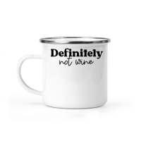 Product Definitely not wine Camping Mug