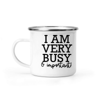 Product I am very busy and important Camping Mug