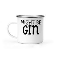 Product Might be gin Camping Mug