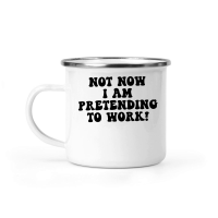 Product Not now I am pretending to work Camping Mug
