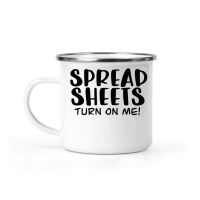 Product Spread sheets turn on me Camping Mug