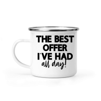 Product The best offer I've had all day Camping Mug