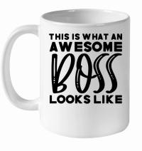 Product This is what an awesome boss looks like White Ceramic Mug