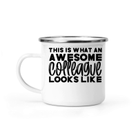 Product This is what an awesome colleague looks like Camping Mug