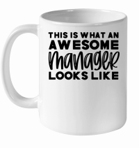 Product This is what an awesome manager looks like White Ceramic Mug