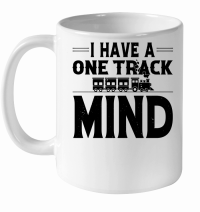 Product I Have A One Track Mind Train Lover White Ceramic Mug