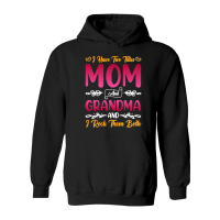 Product I Have Two Titles Mom And Grandma And I Rock Them Both Hoodie