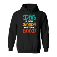 Product Dogs And Books Life is Good Hoodie