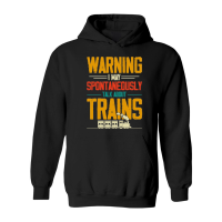 Product Warning I May Spontaneously Talk About Trains Hoodie