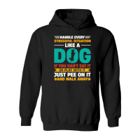 Product Handle Every Stressful Situation Like A Dog Hoodie