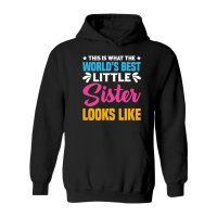 Product World's Best Little Sister Looks Like Hoodie