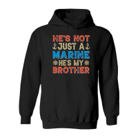 Product He's Not Just A Marine He's My Brother Hoodie