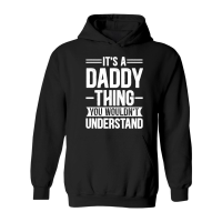 Product It's a Daddy Thing You Wouldn't Understand Hoodie