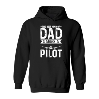 Product The Best Kind Of Dad Raises A Pilot Hoodie