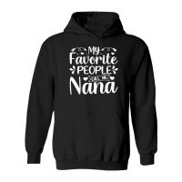 Product My Favorite People Call Me Nana Hoodie