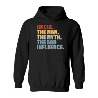 Product Vintage Fun Uncle Man Myth Bad Influence Funny Hoodie