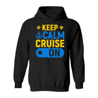 Product Keep Calm Cruise On Hoodie