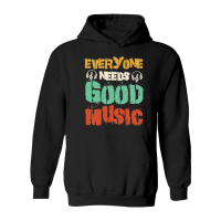 Product Everyone Needs Good Music Hoodie