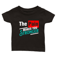 Product The Pain Makes You Stronger 01 Classic Baby Crewneck T-shirt