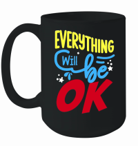 Product Everything will be ok 01 Mug