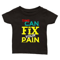 Product Time Can Fix Your Pain 01 Classic Baby Crewneck T-shirt