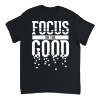 Product Focus On The Good 01 Unisex T-Shirt