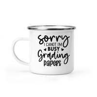 Product Sorry I Canot I'm Busy Grading Papers 01 Camping Mug