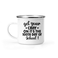 Product Get Your Cray on It's the 100th Day of School ! 01 Camping Mug