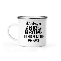 Product it takes a big heart to shape little minds 01 Camping Mug