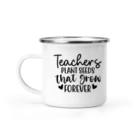 Product Teachers Plant Seeds That Grow Forever 01 Camping Mug