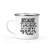 Product Because Teachers Can't Live on Apples alone 01 Camping Mug