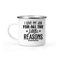 Product I Love My Job for All the Little Reasons 01 Camping Mug