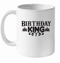 Product Birthday King SVG Design 01 White Ceramic Mug