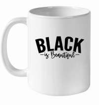 Product Black is Beautiful 01 White Ceramic Mug