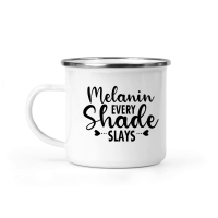 Product Melanin Every Shade Slays 01 Camping Mug