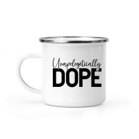 Product Unapologetically Dope 01 Camping Mug